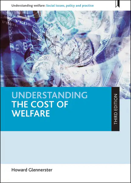 Understanding the Cost of Welfare - Paperback