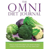 The Omni Diet Journal: Track Your Progress See What Works: A Must for Anyone on the Omni Diet - Paperback