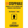 Unstoppable: Pursue a Life of Purpose and Financial Independence - Paperback