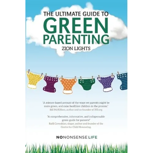 The Ultimate Guide to Green Parenting - Paperback