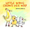 Little Wing Crows Her Way - Paperback