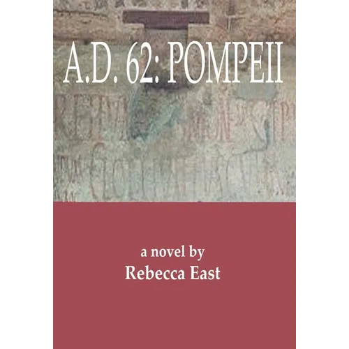 A.D. 62: Pompeii - Hardcover