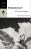 Meister Eckhart: Selections from His Essential Writings - Paperback