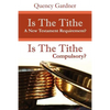 Is The Tithe A New Testament Requirement? - Paperback