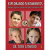 Explorando Sentimientos: IRA: Cognitive Behaviour Therapy to Manage Anger / Terapia Cognitivo-Conductual Para Controlar La IRA - Paperback