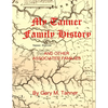 My Tanner Family History - Paperback