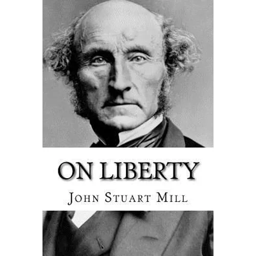 On Liberty John Stuart Mill - Paperback