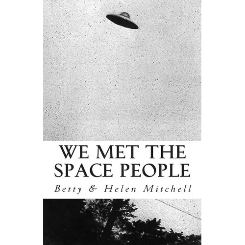 We Met the Space People - Paperback