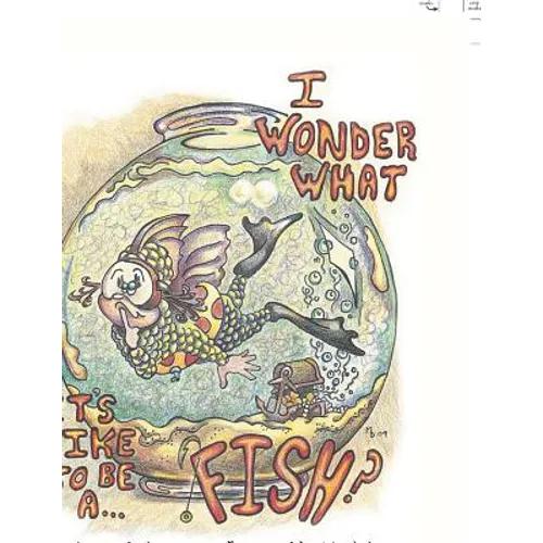 I Wonder What It's Like to Be a Fish - Paperback
