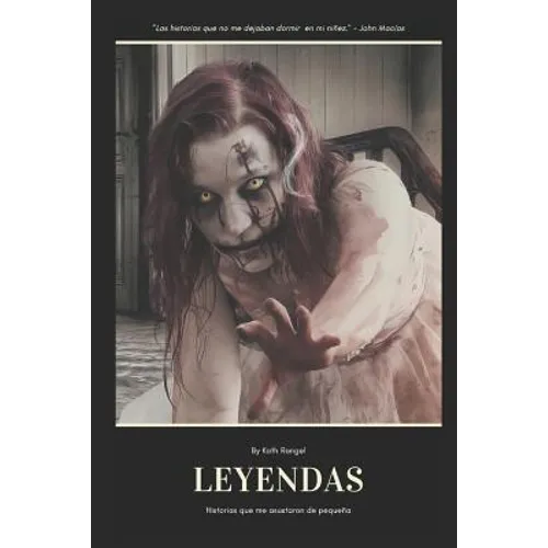 Leyendas: Historias que me asustaron de pequeña - Paperback