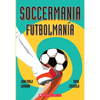 Soccermania / Futbolmanía (Scholastic Bilingual) - Paperback