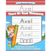 Axel Letter Tracing for Kids Trace my Name Workbook: Tracing Books for Kids ages 3 - 5 Pre-K & Kindergarten Practice Workbook - Paperback