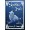 The Sapphire Flute: Book 1 of The Wolfchild Saga - Paperback