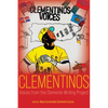 Clementinos: Voices from the Clemente Writing Project - Paperback