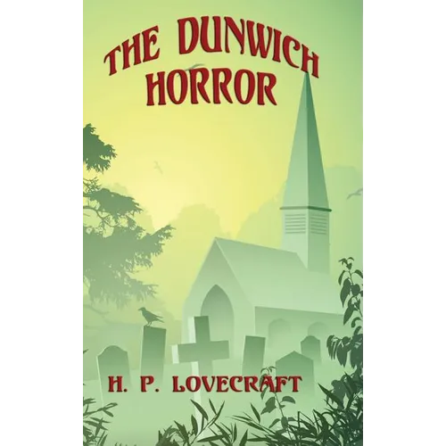 The Dunwich Horror - Hardcover