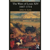 The Wars of Louis XIV 1667-1714 - Paperback