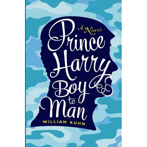 Prince Harry Boy to Man - Paperback