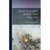 Asheville and Buncombe County - Hardcover