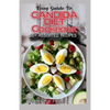 Easy Guide To Candida Diet Cookbook: 50+ Assorted, Homemade, Quick Recipes and Meal Plans for alleviating and preventing Candida Infections! - Paperback