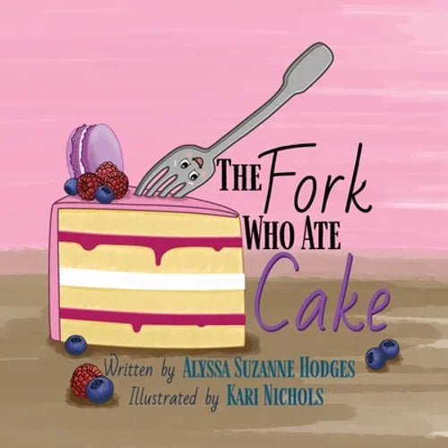 The Fork Who Ate Cake - Paperback