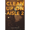 Clean Up on Aisle Two - Paperback