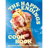 The Happy Endings Cookbook: Desserts That Dreams Are Made of - Hardcover
