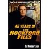 45 Years of The Rockford Files: An Inside Look at America's Greatest Detective Series - Paperback