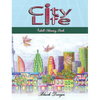 City Life: Adult Coloring Book - Hardcover