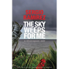 The Sky Weeps for Me - Paperback