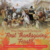 What Happened During the First Thanksgiving Feast? Thanksgiving Stories Grade 3 Children's American History - Paperback