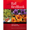 Ball Redbook: Crop Culture and Production Volume 2 - Hardcover