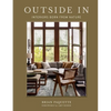 Outside in: Interiors Born from Nature - Hardcover