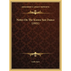 Notes On The Kiowa Sun Dance (1921) - Hardcover