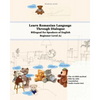 Learn Romanian Language Through Dialogue: Bilingual for Speakers of English Beginner Level A1 Audio tracks inclusive - Paperback