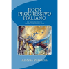 Rock Progressivo Italiano: An introduction to Italian Progressive Rock - Paperback