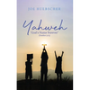 Yahweh: "God's Name Forever" (Exodus 3:15) - Paperback