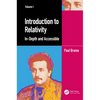 Introduction to Relativity Volume I: In-Depth and Accessible - Hardcover