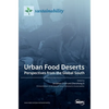 Urban Food Deserts: Perspectives from the Global South - Hardcover