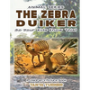 THE ZEBRA DUIKER Do Your Kids Know This?: A Children's Picture Book - Paperback