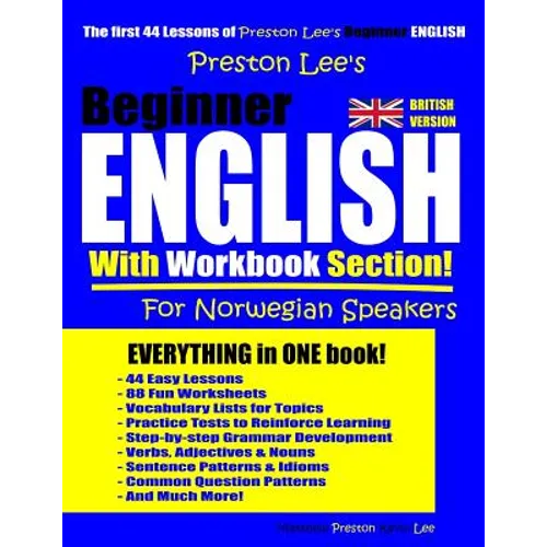 Preston Lee's Beginner English With Workbook Section For Norwegian Speakers (British Version) - Paperback