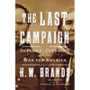 The Last Campaign: Sherman, Geronimo and the War for America - Hardcover