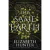 This Same Earth: Elemental Mysteries Book Two - Paperback