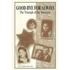 Goodbye for Always: The Triumph of the Innocents - Paperback