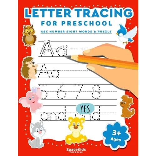 Letter Tracing For Preschool: Alphabet Number & Sight Words Writing Practice For Kids Ages 3-5 - Paperback
