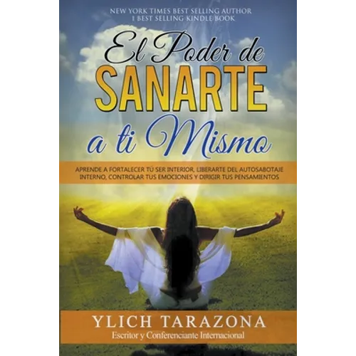 El Poder de Sanarte a Ti Mismo - Paperback