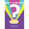 What's in the Pie? - Paperback