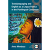 Translanguaging and English as a Lingua Franca in the Plurilingual Classroom - Paperback
