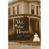 We, the House - Paperback