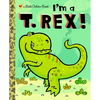 I'm a T. Rex! - Hardcover