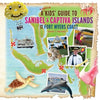 A (mostly) Kids' Guide to Sanibel & Captiva Islands and the Fort Myers Coast - Paperback